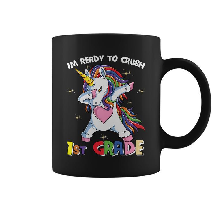 Unicorn Im Ready To Crush 1St Grade Back To School First Day Of School Coffee Mug