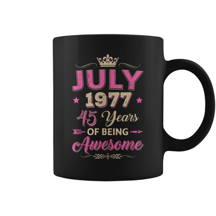 Vintage July 1977 45Th Birthday Being Awesome Women  Coffee Mug
