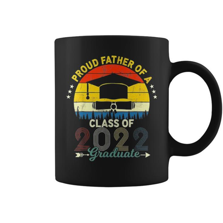 Vintage Proud Father Of A Class Of 2022 Graduate Fathers Day Coffee Mug