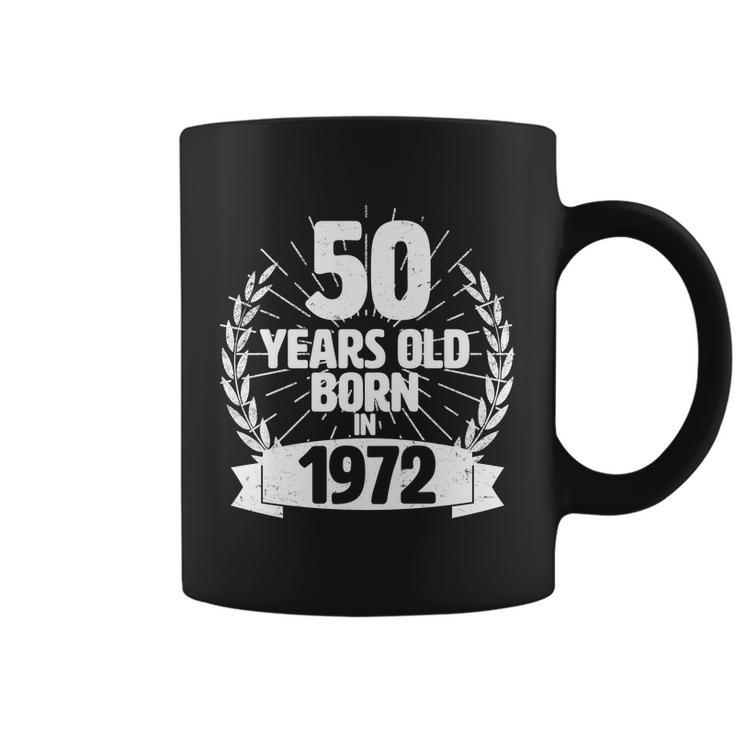 Vintage Wreath 50 Years Old Born In 1972 50Th Birthday Coffee Mug
