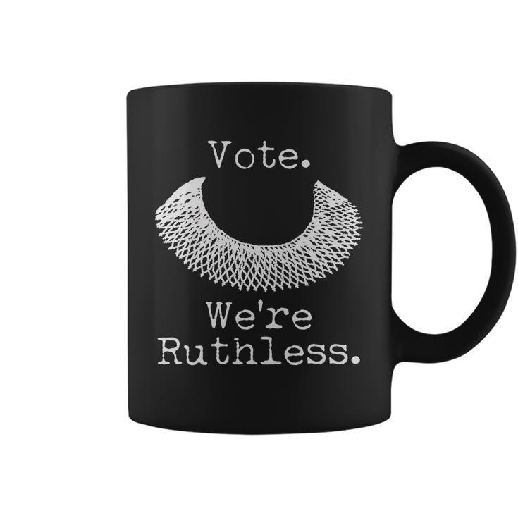 Vote Were Ruthless Rbg Ruth Bader Ginsburg Coffee Mug