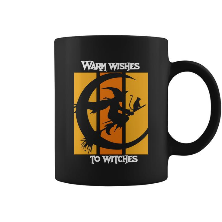 Warm Wishes To Witches Halloween Quote Coffee Mug