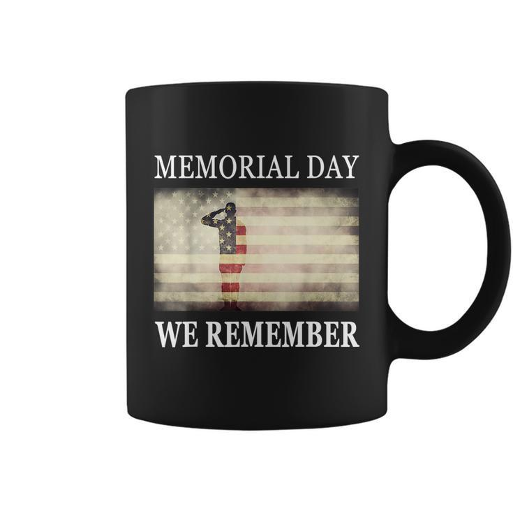 We Remember Funny Gift Salute Military Memorial Day Cute Gift Coffee Mug