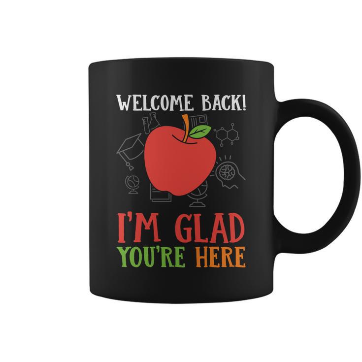 Welcome Back Im Glad You’Re Here Teacher Graphic Plus Size Shirt Female Male Kid Coffee Mug