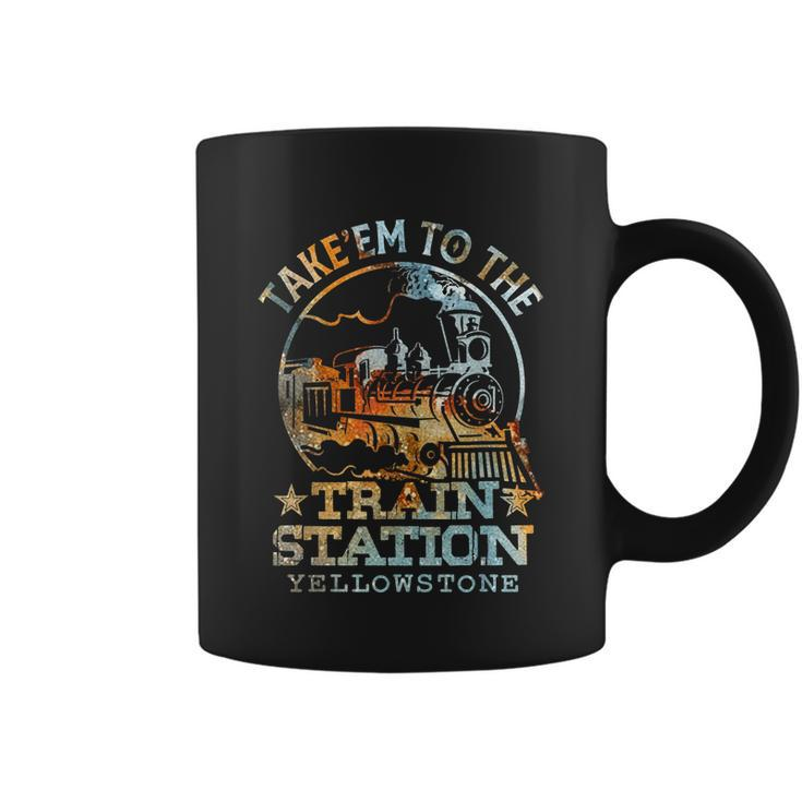 Western Coountry Take Em To The Train Station Coffee Mug
