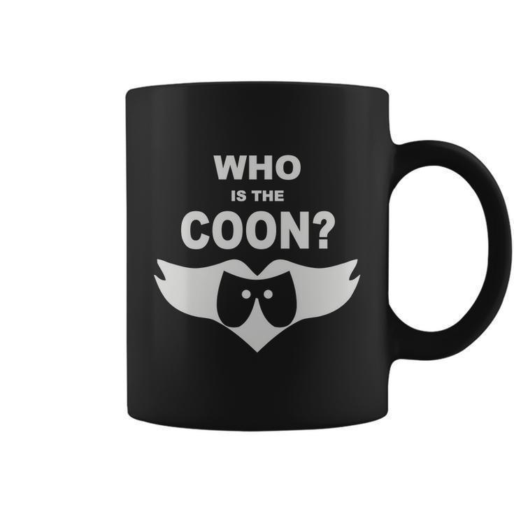 Who Is The Coon Coffee Mug