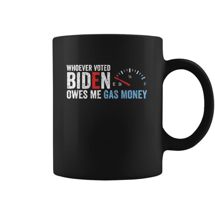 Whoever Voted Biden Owes Me Gas Money Tshirt V2 Coffee Mug