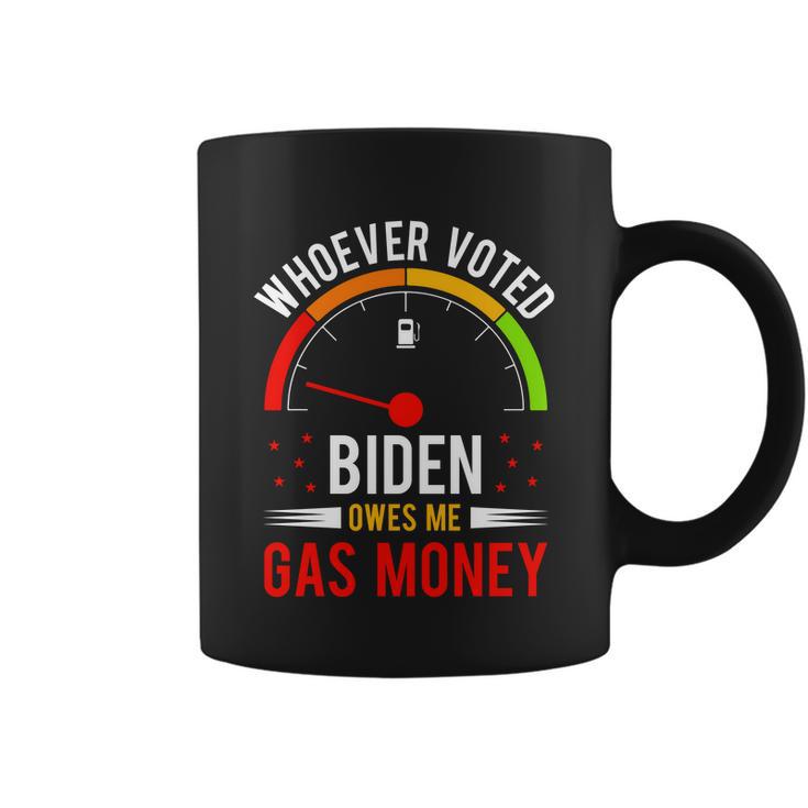 Whoever Voted Biden Owes Me Gas Money V4 Coffee Mug