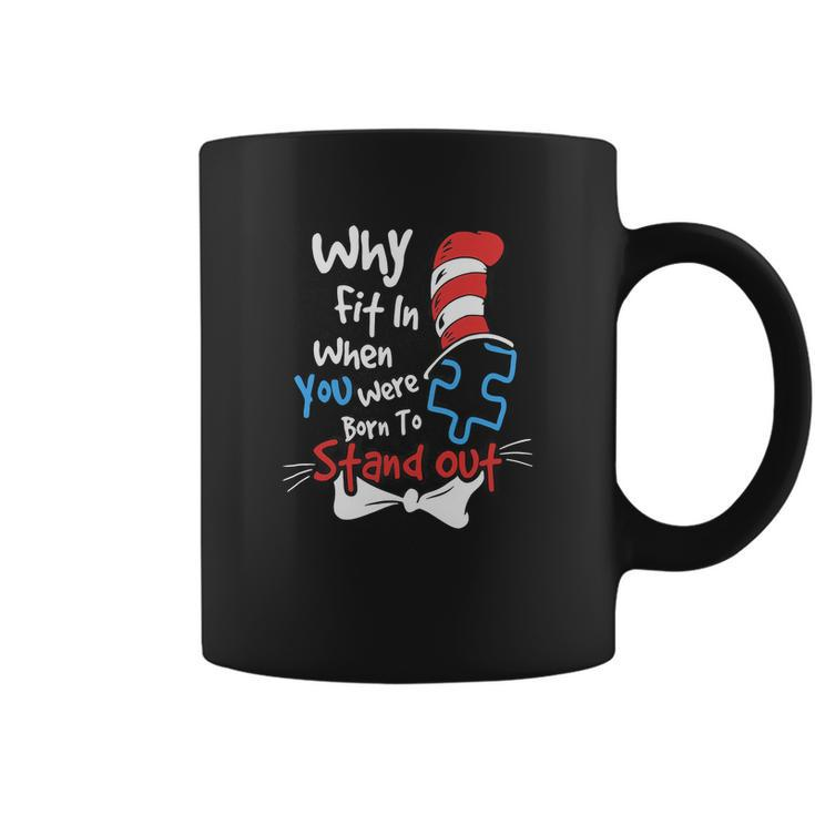 Why Fit In When You Were Born To Stand Out Autism V2 Coffee Mug