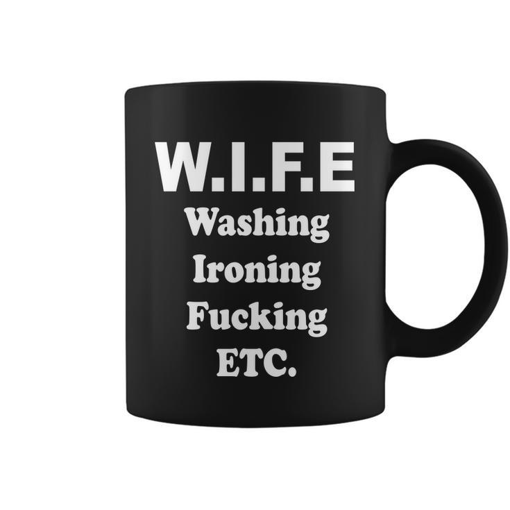 Wife Washing Ironing Fucking Etc Tshirt Coffee Mug