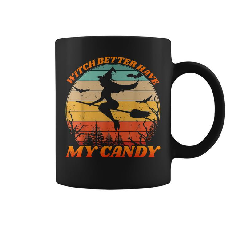 Witch Better Have My Candy Retro Halloween Witch Costume  Coffee Mug