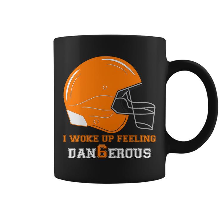 Woke Up Feeling Dan6erous Dangerous Coffee Mug