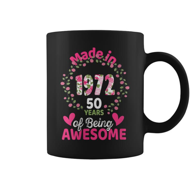 Womens 50 Years Old 50Th Birthday Born In 1972 Women Girls Floral  Coffee Mug