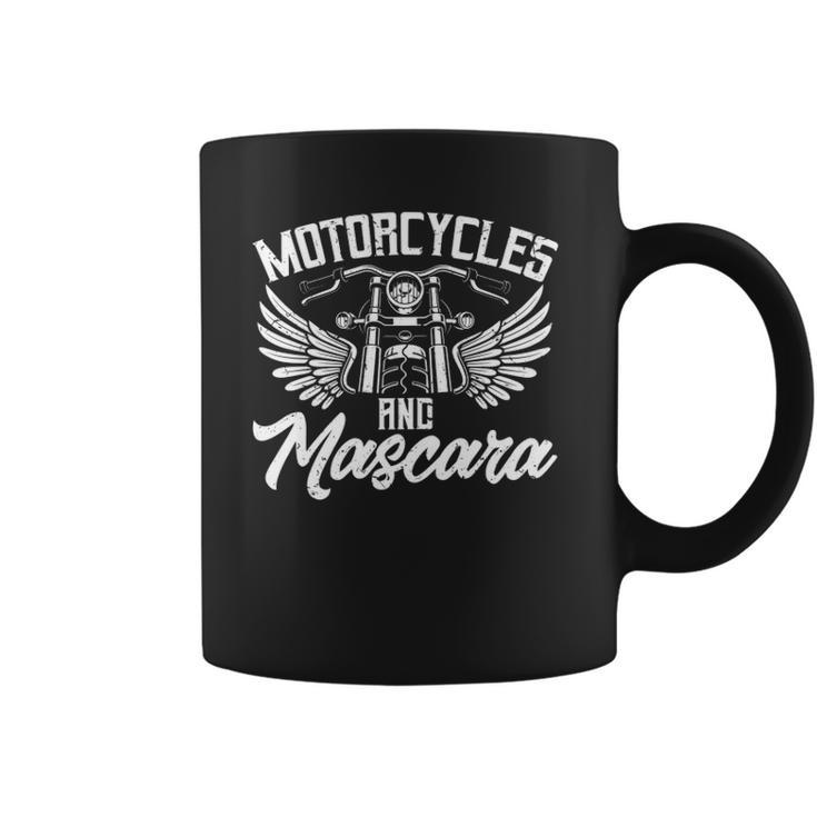 Womens Biker Lifestyle Quotes Motorcycles And Mascara Coffee Mug