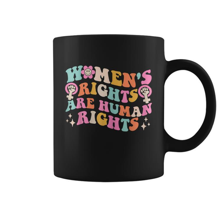 Womens Rights Are Human Rights Pro Choice Pro Roe Coffee Mug