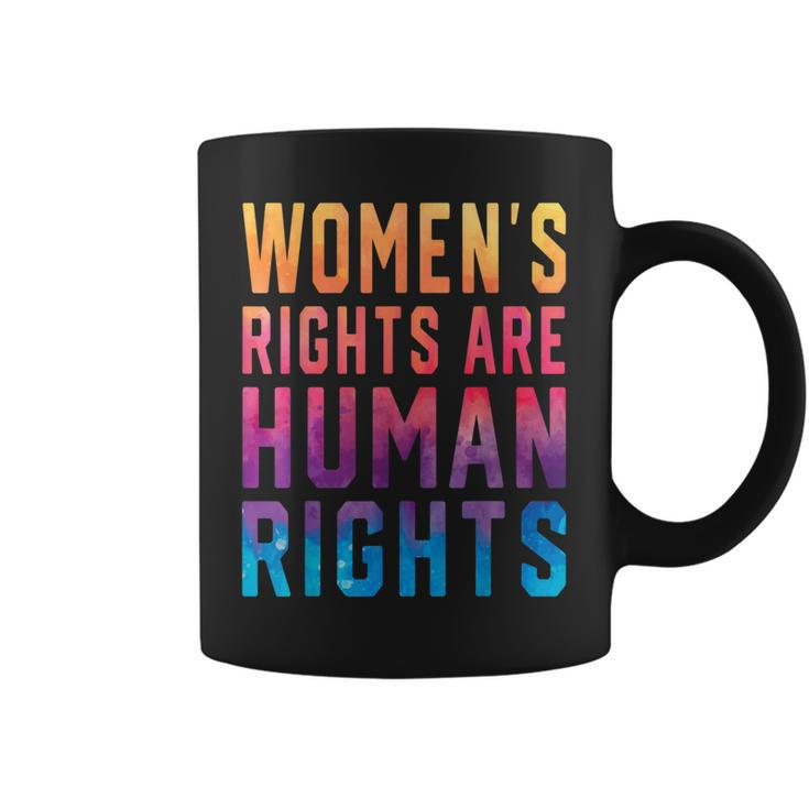 Womens Rights Are Human Rights Pro Choice Tie Dye  Coffee Mug