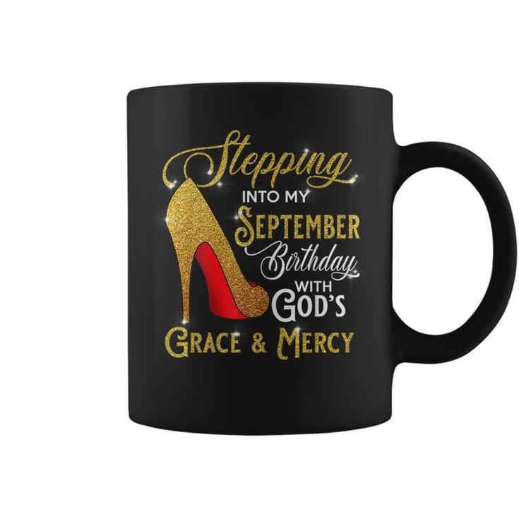 Womens Stepping Into My September Birthday With Gods Grace Mercy  V2 Coffee Mug
