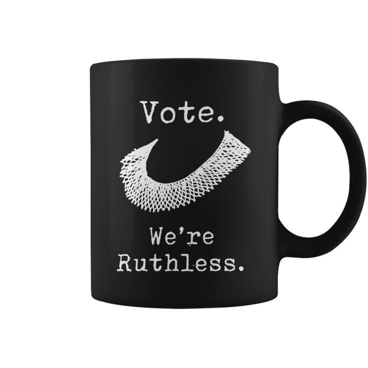 Womenss Womenn Vote Were Ruthless Coffee Mug