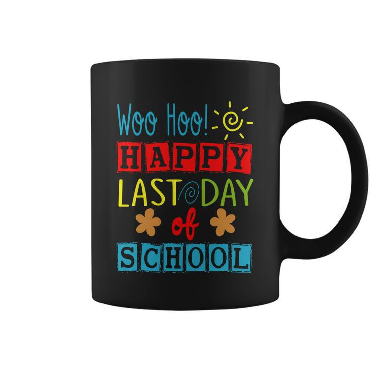 Woo Hoo Happy Last Day Of School Great Gift For Teachers Cool Gift Coffee Mug
