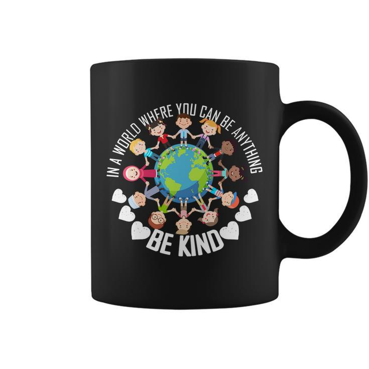 World Where You Can Be Kind Antibullying Coffee Mug
