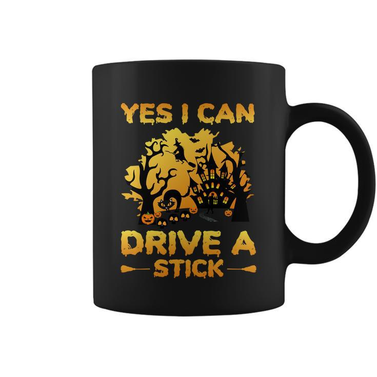 Yes I Can Drive A Stick Halloween Quote Coffee Mug