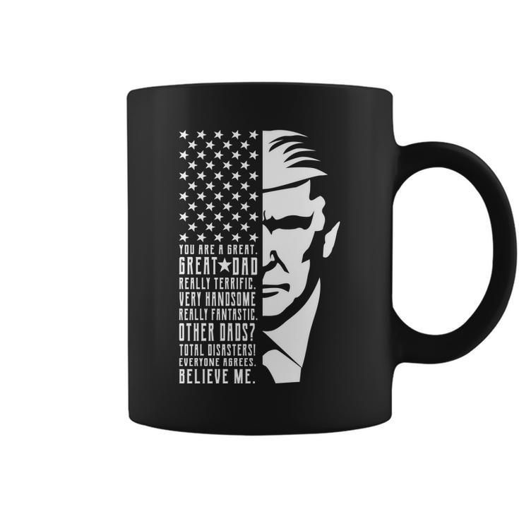 You Are Great Great Dad Trump Fathers Day Coffee Mug