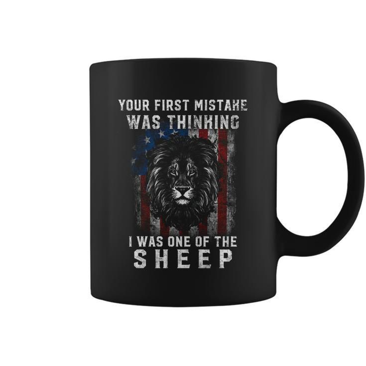 Your First Mistake Was Thinking I Was One The Sheep Lion Usa Flag Coffee Mug
