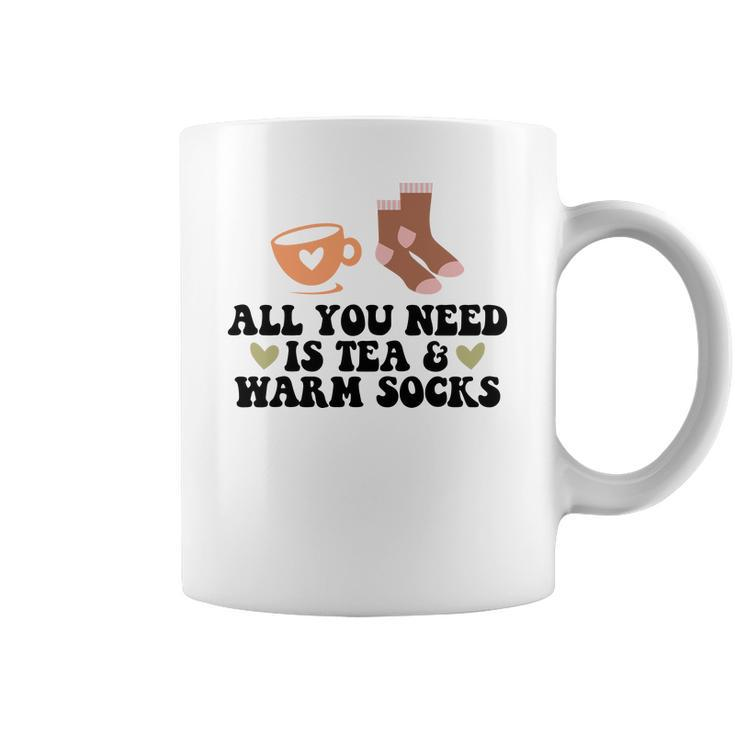 All You Need Is Tea And Warm Socks Fall Coffee Mug