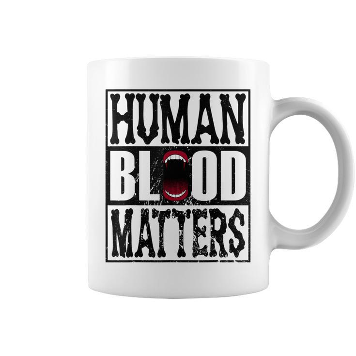 Awesome Halloween Vampire Trick Or Treat Human Blood Matters  Coffee Mug