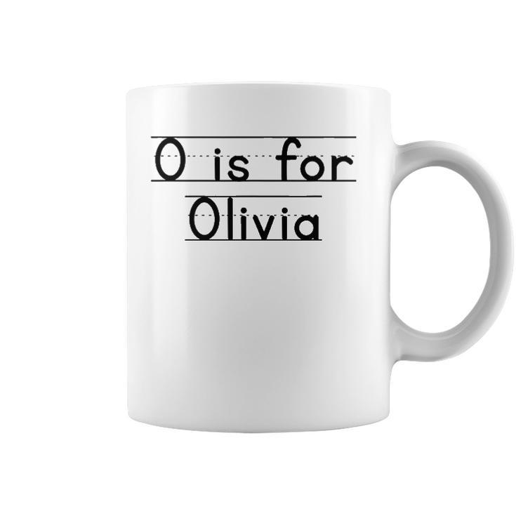Back To School O Is For Olivia First Day Of School Kids Coffee Mug