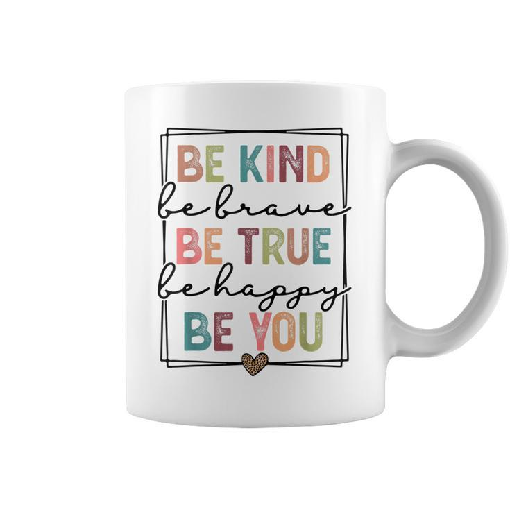 Be Kind Be Brave Be True Be Happy Be You Leopard Heart Women  Coffee Mug