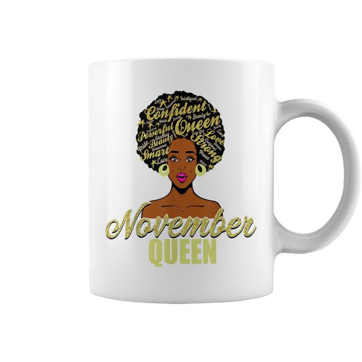 Black African American Melanin Afro Queen November Birthday  Coffee Mug