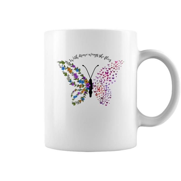 Butterfly With Brave Wings She Flies Coffee Mug