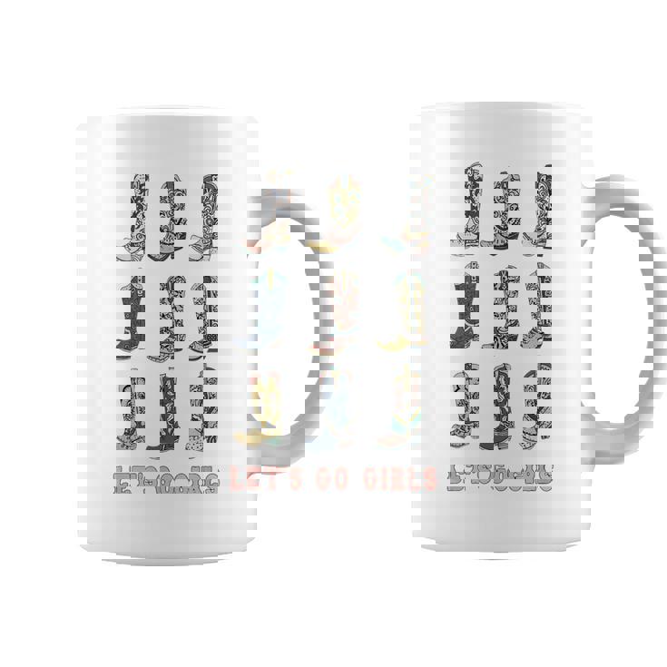 Cowgirl Boot Lets Go Girls Howdy Western Cowgirl Coffee Mug