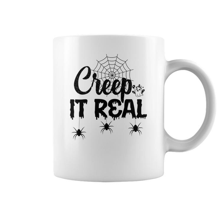 Creep It Real Halloween Quote Saying Coffee Mug