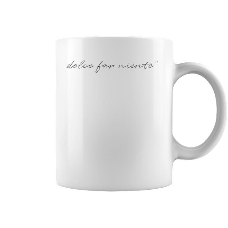 Dolce Far Niente Peace Coffee Mug