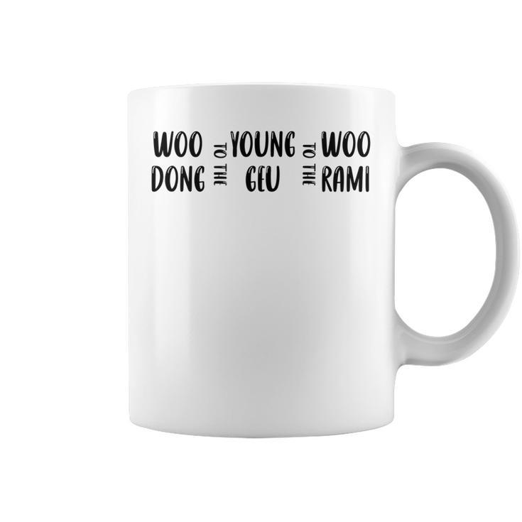 Extraordinary Attorney Woo Woo To The Young To The Woo Coffee Mug