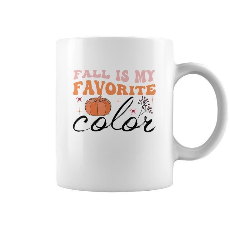 Fall Is My Favorite Color Pumpkin Gift Coffee Mug