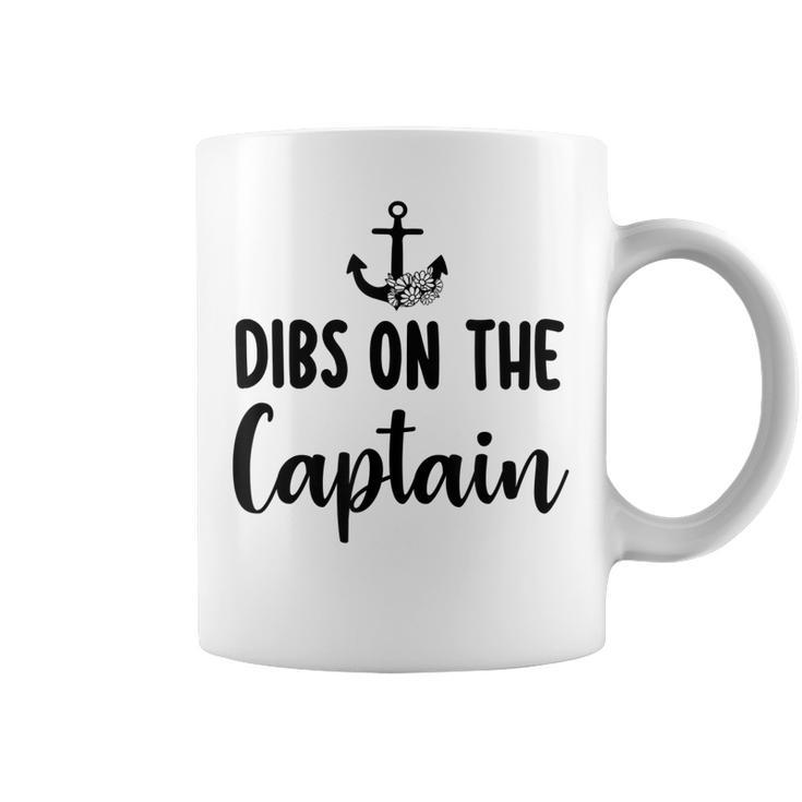 Funny Captain Wife Dibs On The Captain Quote Anchor Sailing  Coffee Mug