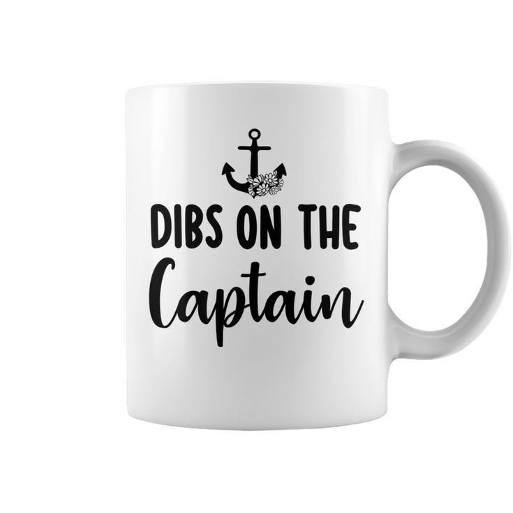 Funny Captain Wife Dibs On The Captain Quote Anchor Sailing   V2 Coffee Mug
