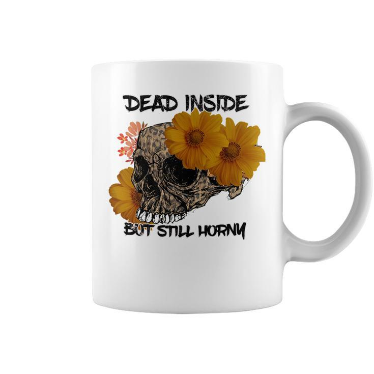 Funny Vintage Skull Sunflower Dead Inside But Still Horny   Coffee Mug