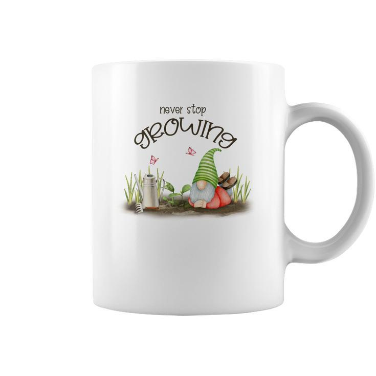 Gardener Never Stop Growing Plant Lover Design Coffee Mug