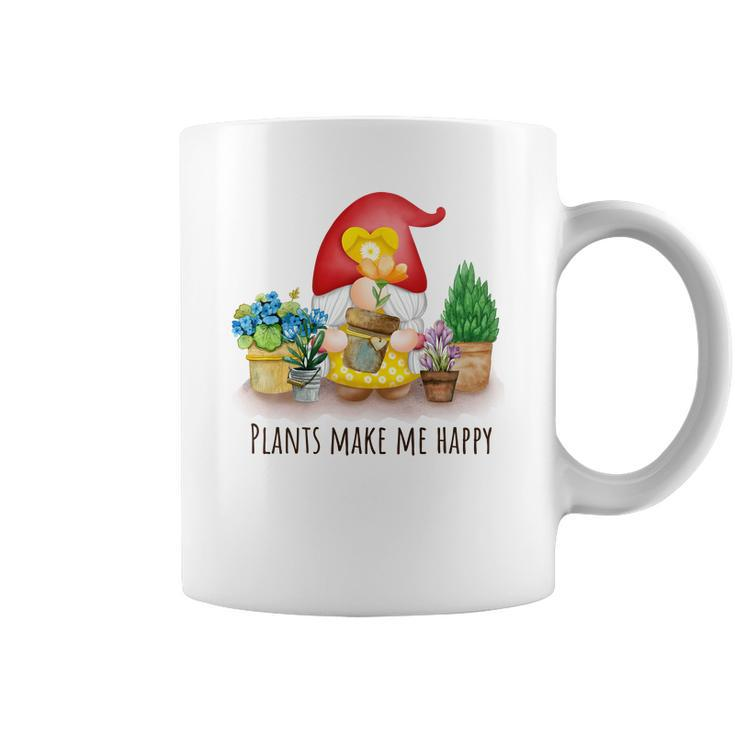 Gardener Plants Make Me Happy Gardener Lovers Coffee Mug
