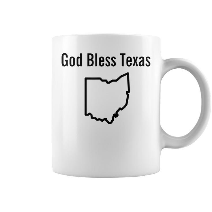 God Bless Texas Ohio  Coffee Mug