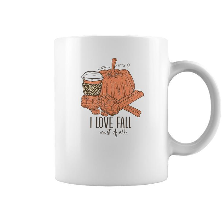 I Love Fall Most Of All Coffee Pumpkin Coffee Mug