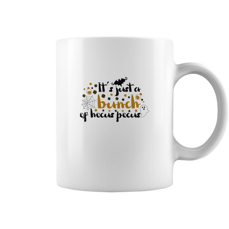 Its Just A Bunch Of Hocus Pocus Halloween Color Coffee Mug