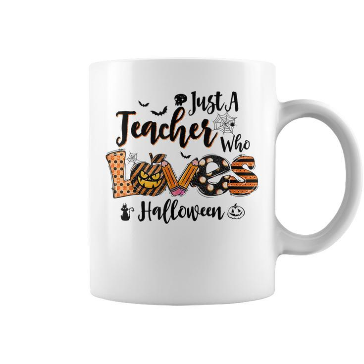 Just A Teacher Who Loves Halloween Pumpkin Witch Costume  Coffee Mug