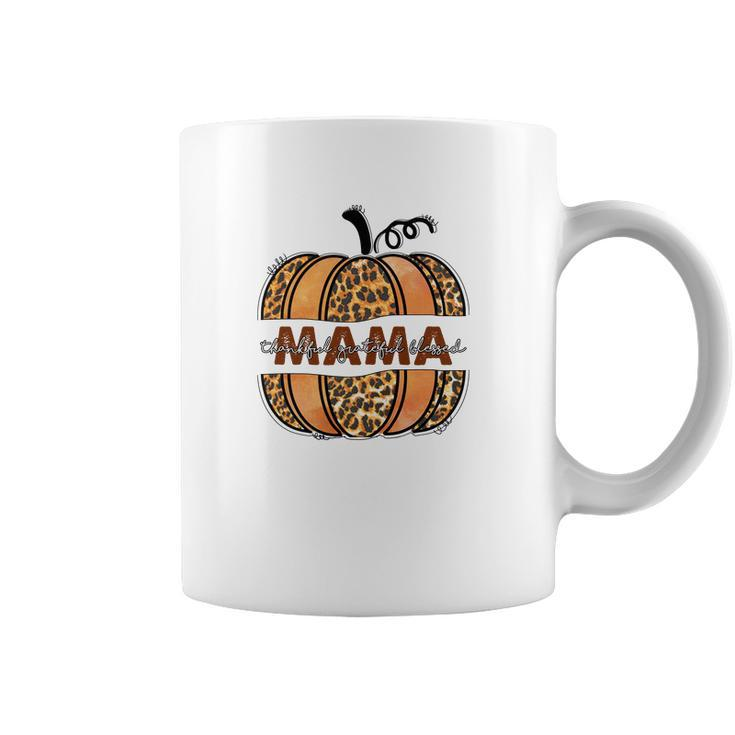 Mama Pumpkin Thankful Grateful Blessed Fall Season Coffee Mug