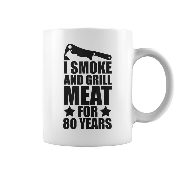 Mens Grilling Enthusiastic - 80Th Birthday - Smoke & Grill Meat  Coffee Mug