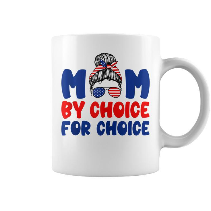 Mother By Choice For Choice Pro Choice Feminist Women Rights  Coffee Mug